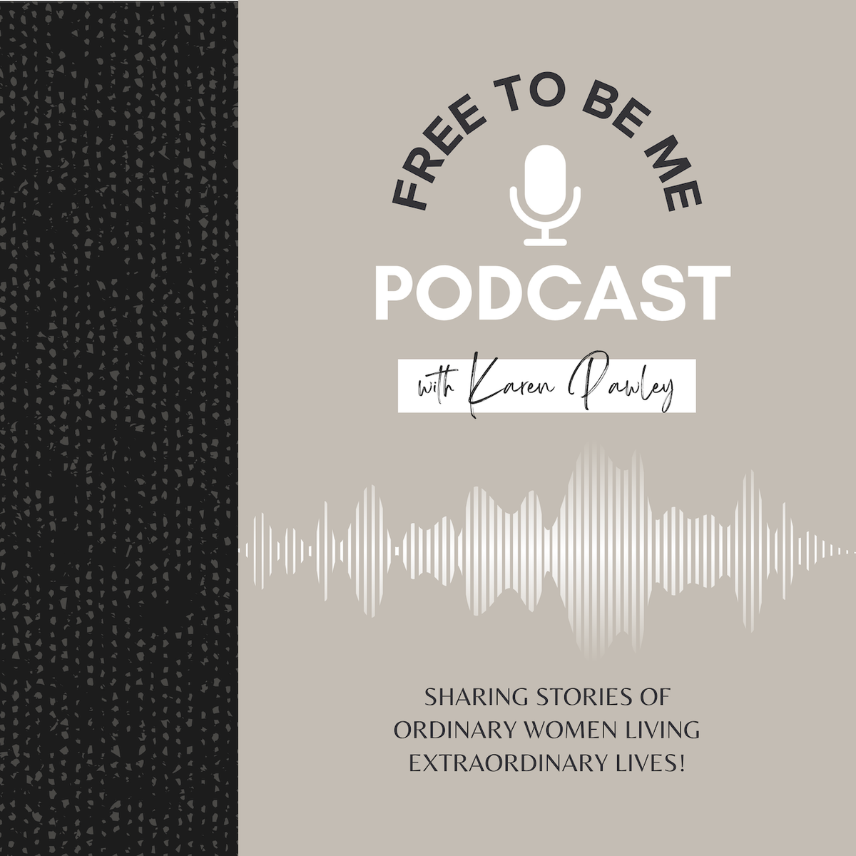 Episode 1: An Introduction & Intention for the Podcast from host Karen Pawley