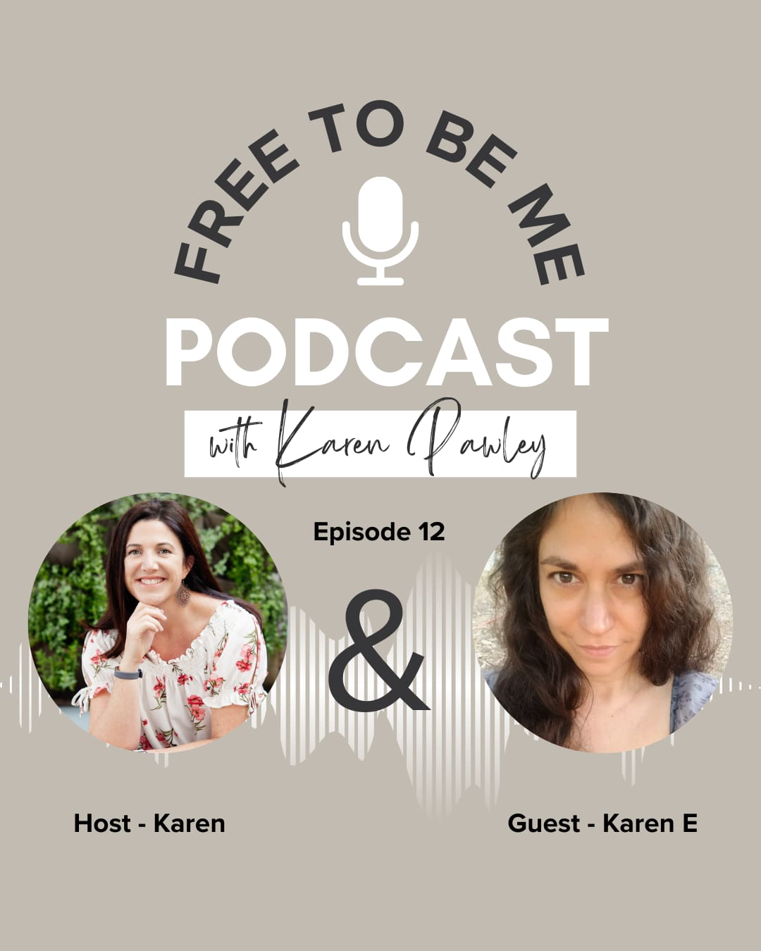 Episode 12: Living in the Mystery with guest Karen Eldar